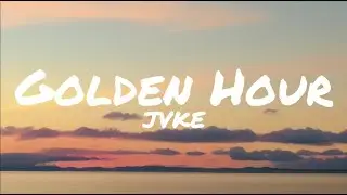 golden hour - JVKE (Lyrics)