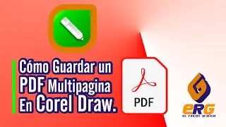 🤠Cómo Guardar un PDF Multipagina En Corel Draw 2023 [Rápido]🥇