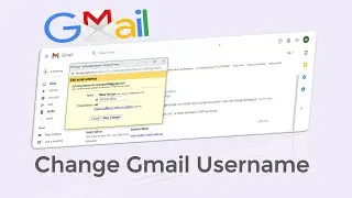 How to Change Gmail Username