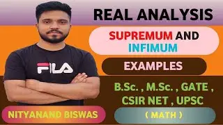 🔴 Real analysis | supremum and Infimum of a set some examples | questions of supremum and Infimum