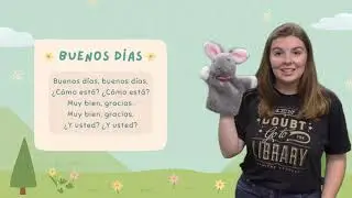 Buenos Días | Bilingual Storytime Hello Song
