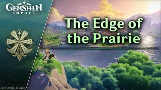 The Edge of the Prairie | Genshin Impact OST