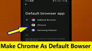 How to Change Default Browser on Android | How to Make Google Chrome Your Default Browser on Android