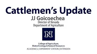 An update on cattle health, Nevada Department of Agriculture, State Veterinarian - JJ Goicoechea