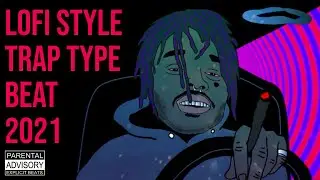 *Dreamer*Lofi Style Trap Type Beat 2021(Prod.By. Two47 Beats)