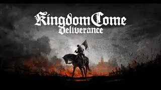 Kingdom Come Deliverance обзор игры на русском