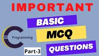Part -3 C MCQs | C mcq questions| C interview questions | Top 20 c mcq questions | Great Programming