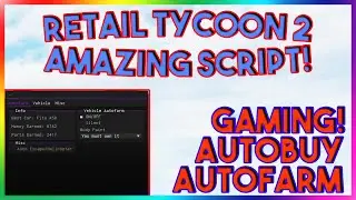 Roblox NEW Retail Tycoon 2 Script Exploit GUI (Pastebin 2022)