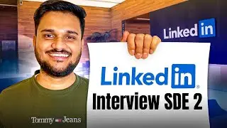 Interview Experience at Linkedin SDE 2 | Software Engineer 2025