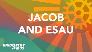 Jacob and Esau | Genesis 27-28