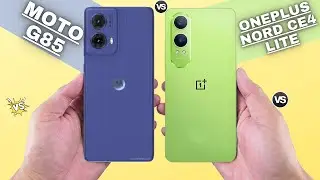 Motorola G85 Vs OnePlus Nord CE4 Lite