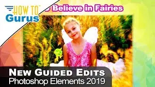 How You Can Use Guided Edits plus Expert Additions in Photoshop Elements
