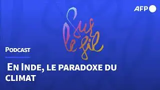 En Inde, le paradoxe du climat