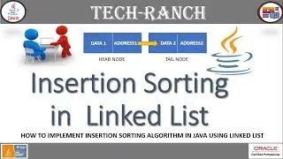How to implement insertion sorting using Linked List  | Algorithm & Implementation  | @TechRanch