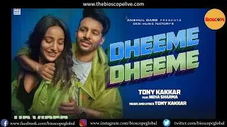 Dheeme Dheeme Song Tony Kakkar Ft. Neha Sharma | Tony Kakkar New Song with Neha Sharma | Neha Kakkar
