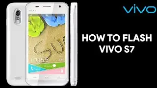 How To Flash Vivo S7 - [romshillzz]