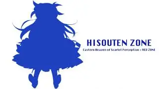 HISOUTEN ZONE【東方緋想天×RED ZONE】