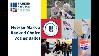 How to Mark a Ranked Choice Voting Ballot