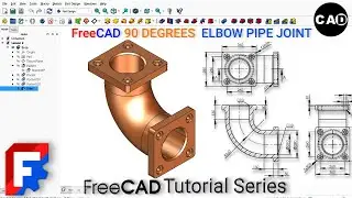 FreeCAD Beginner Course | Module 1 – Lesson 9 | 3D Model 90 degrees Elbow Pipe Flange Step Tutorial