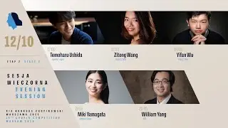 The 19th International Fryderyk Chopin Piano Competition (evening session), 12.10.2025