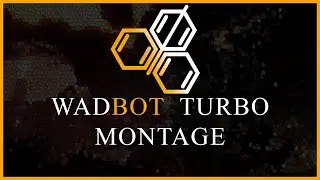 WADBOT TURBO MONTAGE