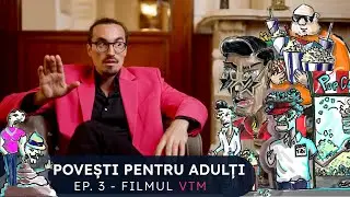 Mincu | Povesti pentru adulti | Episodul 3 - Filmul vtm