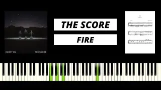 The Score - Fire (BEST PIANO TUTORIAL & COVER)