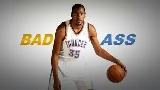 Kevin Durant Mix - BAD A$$