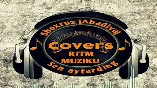 Shohruz (Abadiya) - Sen Aytarding Cover jonli ijro