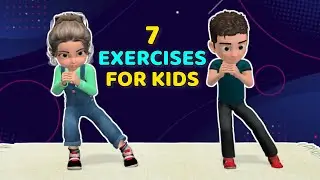 7 MOVES TO STRENGTHEN KID’S FITNESS