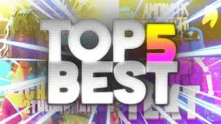 My Top 5 Best Videos Of 2020