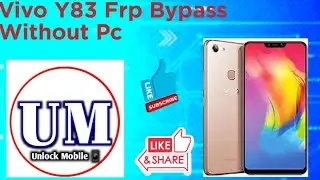 Vivo Y83 (1802) FRP BYPASS WITHOUT PC 2024 