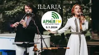 ILLARIA на Армія FM