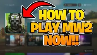 HOW TO PLAY MW2 RIGHT NOW!😱 (How To Play MW2 Early!)