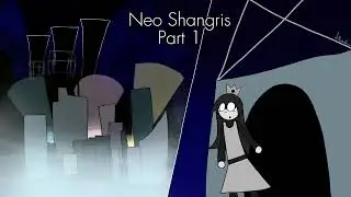 The Silver Crown - Neo Shangris: Part 1