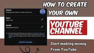 How you can create your own YouTube channel💸|| how to create yt channel ||start making money