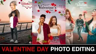 valentine day photo editing | valentines day photo editing 2022 | propose day photo editing