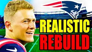 Rebuilding The WORST NFL Team, The New England Patriots.