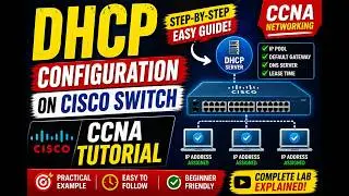DHCP Configuration on a CISCO Switch | CCNA NETWORKING