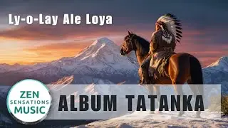 Album Native American - Album Tatanka - 10 of the best songs #nativeamericanmusic Ly O Lay Ale Loya