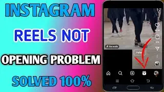 Instagram Reels Not Opening Problem // Instagram Reels Scrolling Problem