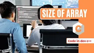 C program to find Size of Array using sizeof() | How do you define the size of an Array in C
