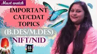 NIFT NID BDES MDES CAT SYLLABUS AND PREPARATION 2021