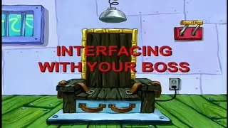 Interfacing With Your Boss #11