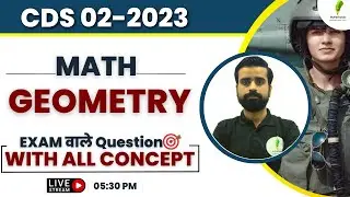 CDS Math | Geometry | Part-01 | PYQ's | By-Anurag Sir🔥🔥 | CDS (02-2023)