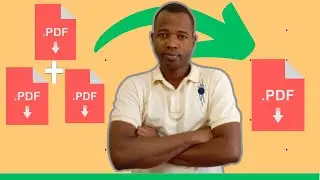 How To Merge PDF Files Into One (Combine )- Complete Guide