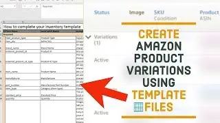 Turn a Stand-alone Amazon Product Listing into an Amazon Product Variation with Inventory Templates