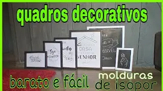como fazer molduras de isopor para quadros decorativos