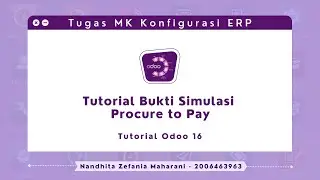 [Odoo 16] Tutorial Bukti Simulasi Procure to Pay pada Odoo