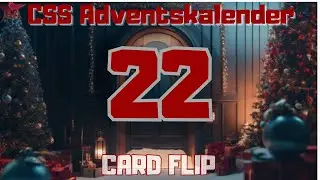 CSS Adventskalender #22 - Card Flip